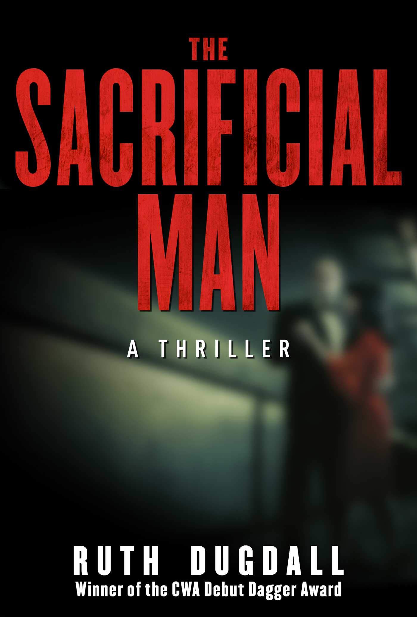 The Sacrificial Man: A Psychological Thriller Novel - Crime Mystery Suspense Book for Adults | Perfect for Late-Night Reading & Book Club Discussions