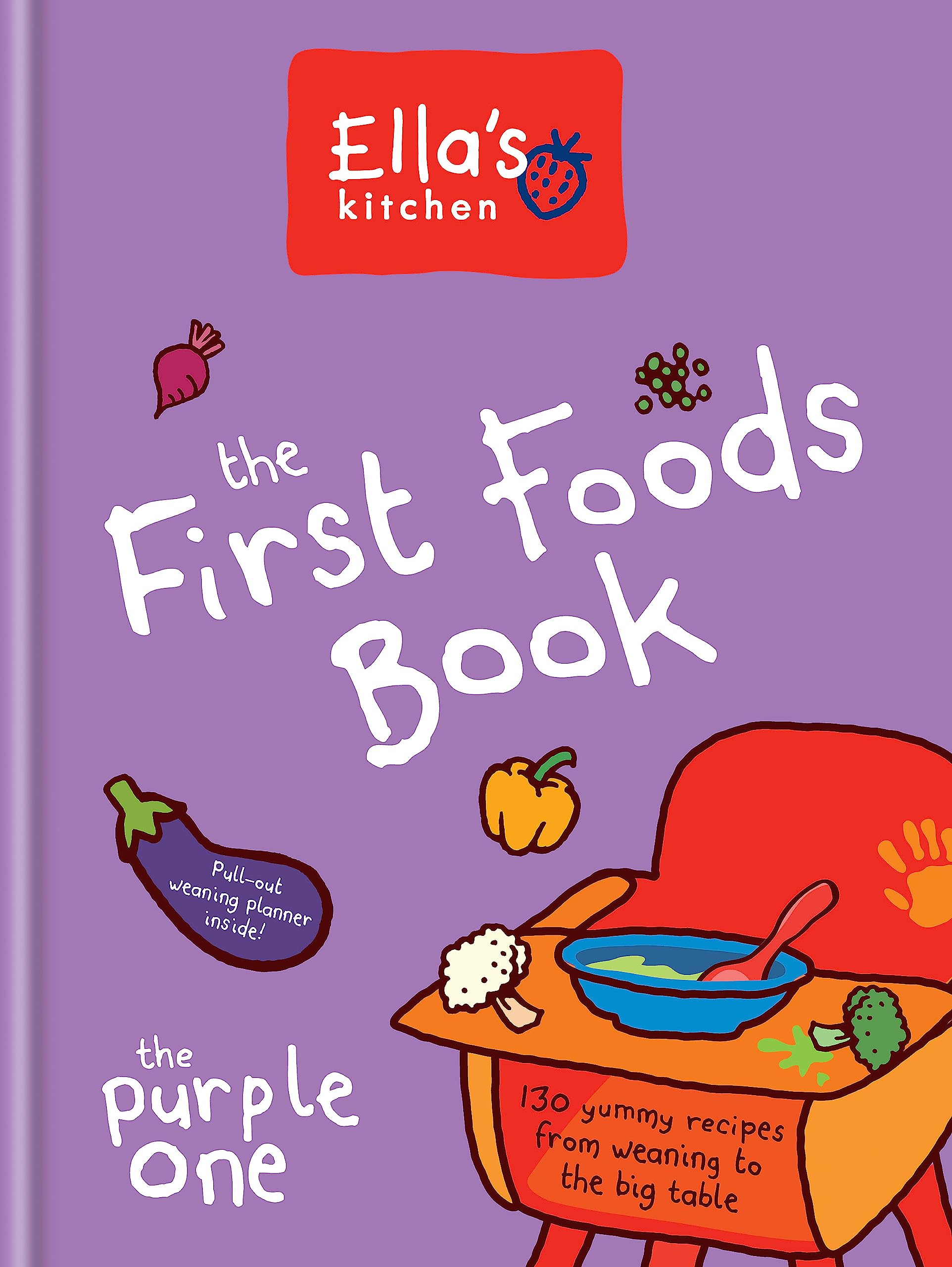 Ella's Kitchen First Foods Book - Organic Baby Food Cookbook for Infants & Toddlers - Healthy Homemade Recipes for Starting Solids - Perfect for New Parents & Baby Shower Gifts