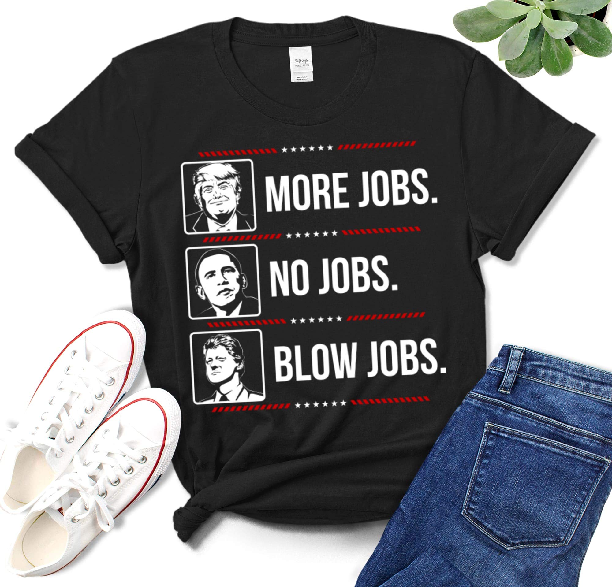Trump More Jobs Obama No Jobs Bill Clinton B Job 2020 Election T-Shirt - Unisex Political Campaign Tee for Men & Women - Vote US President 2020 - Great for Rallies, Debates & Election Parties