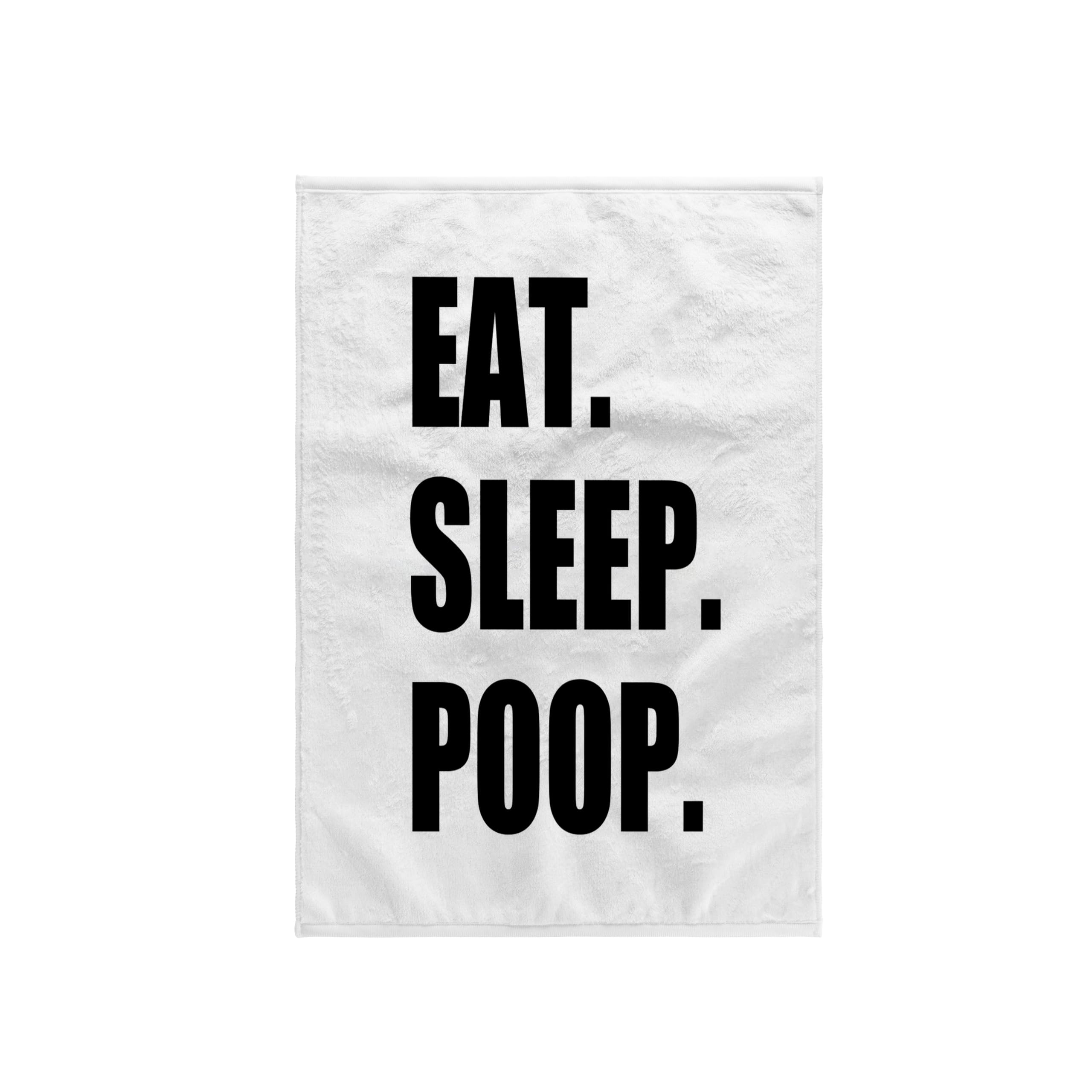 Funny 3D Rose Eat Sleep Poop Humor Towel - 15