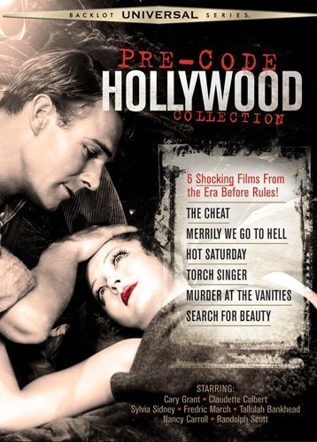 Pre-Code Hollywood Collection DVD Set - The Cheat, Merrily We Go to Hell, Hot Saturday, Torch Singer, Murder at the Vanities & Search for Beauty | Universal Backlot Series | Classic 1930s Films for Movie Collectors & Film History Enthusiasts