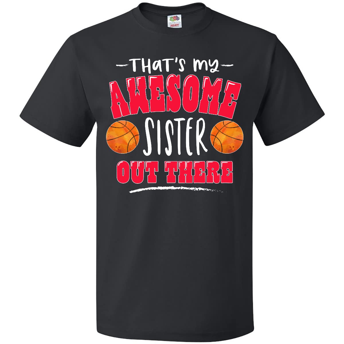 Inktastic 'That's My Awesome Sister' Basketball Design T-Shirt - Perfect for Sibling Love & Sports Fans