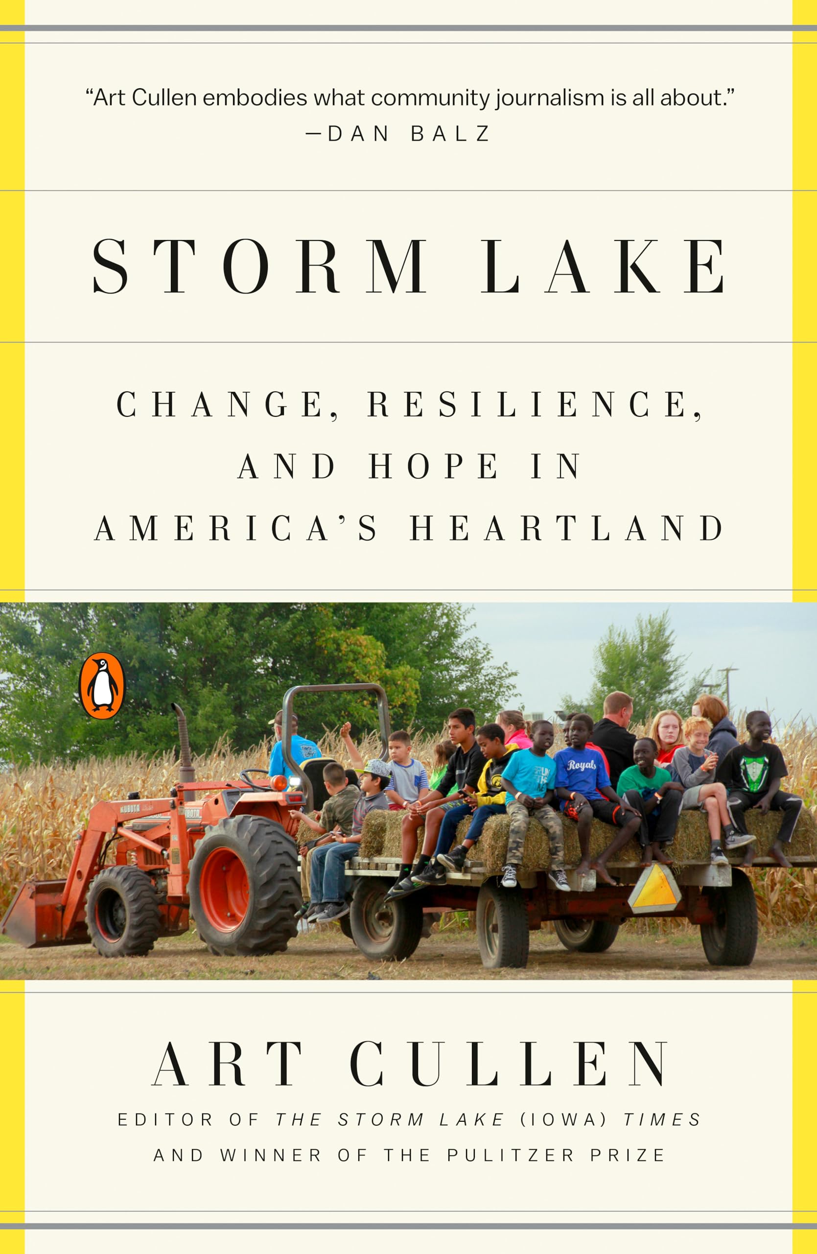 Storm Lake: A Story of Change, Resilience, and Hope in America's Heartland - Perfect for Book Clubs, History Enthusiasts & Midwest Culture Lovers
