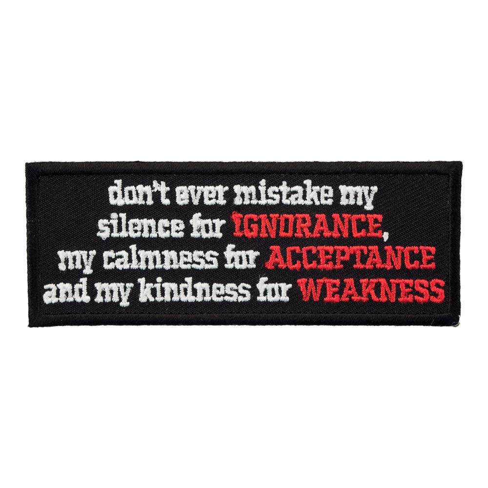 Don't Mistake My Silence for Ignorance Iron On Patch - Motivational Saying Sew On Badge for Jackets, Bags & DIY Crafts - Perfect for Denim, Backpacks & Personalized Gifts