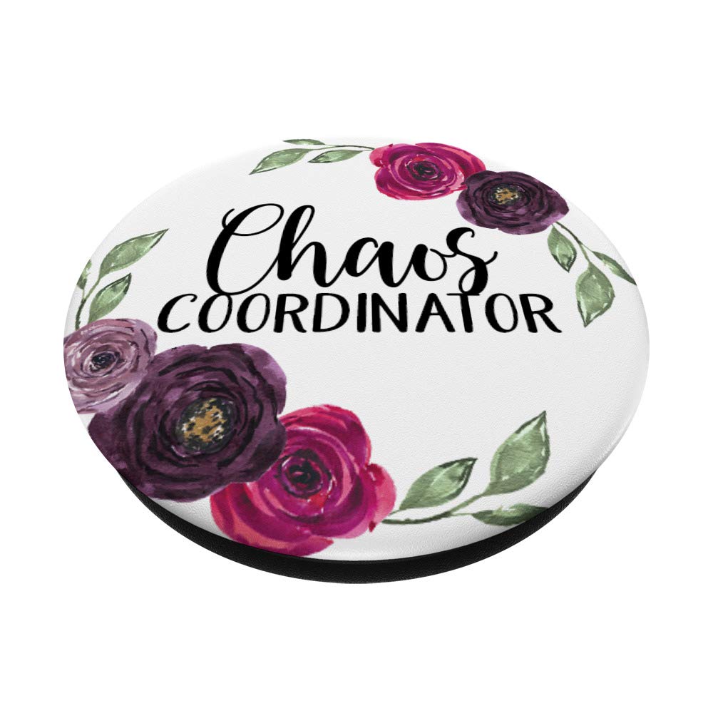 Funny Chaos Coordinator PopSockets PopGrip - Swappable Phone & Tablet Grip for Teachers, Moms | Perfect Teacher Appreciation Gift & Mom Birthday Present | Great for Classrooms, Office Use & Daily Life