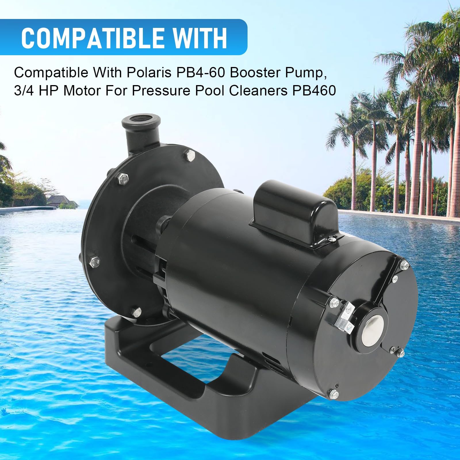 Polaris PB4-60 Booster Pump 3/4 HP Replacement - Compatible with PB460 Booster Pump for 180-480 PSI Pressure Pool Cleaners | Ideal for Inground Pool Maintenance & Automatic Pool Cleaning Systems