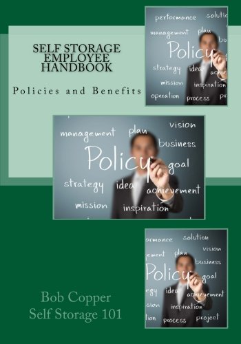 Self Storage Employee Handbook - Comprehensive Guide for Storage Facility Staff | Training & Operations Manual for Self Storage Businesses