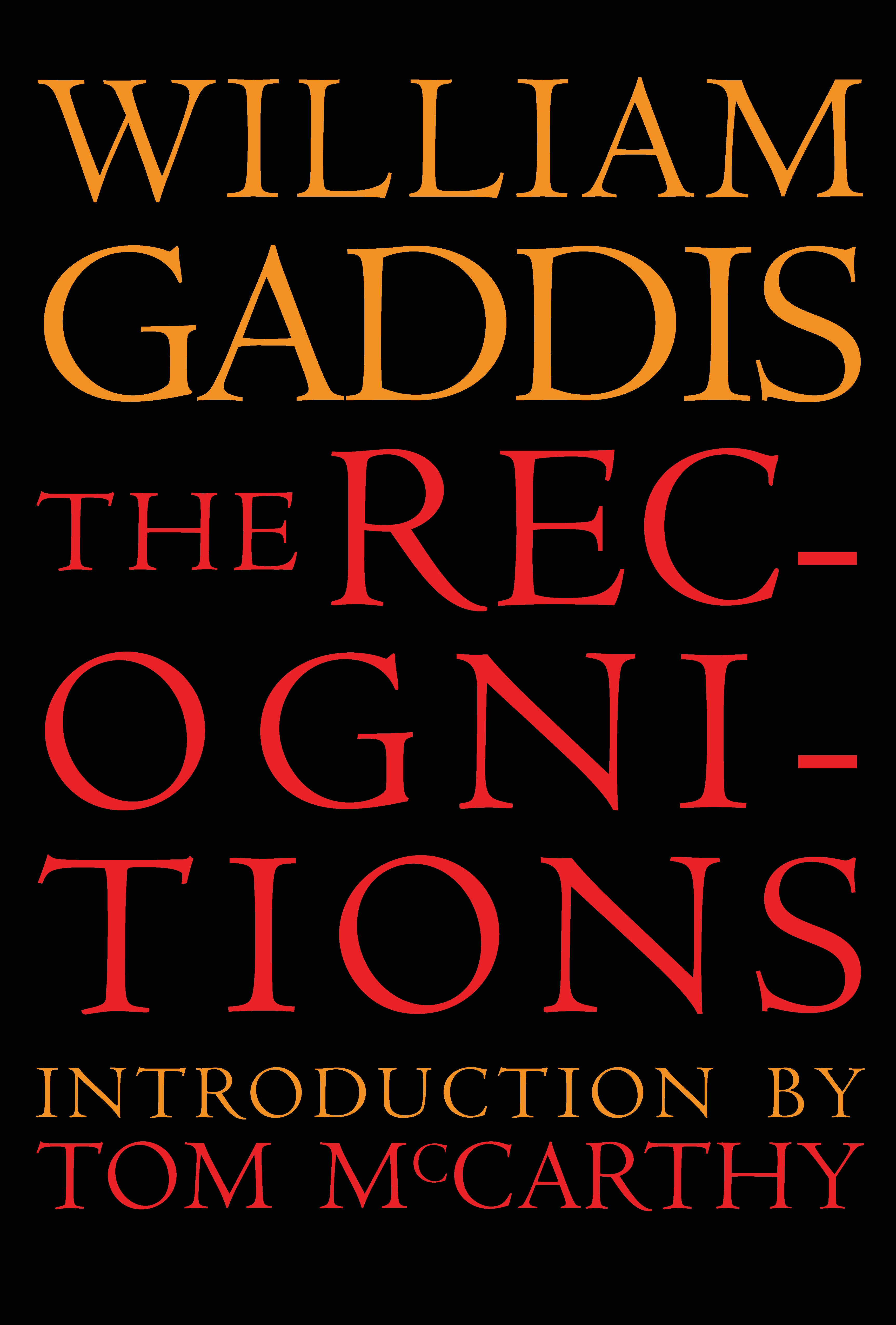 The Recognitions by William Gaddis - Classic American Novel | Literary Fiction for Book Lovers & Collectors - Perfect for Book Clubs, Gifts & Home Library Displays