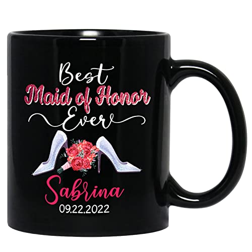 Best Maid Of Honor Ever Black Mug