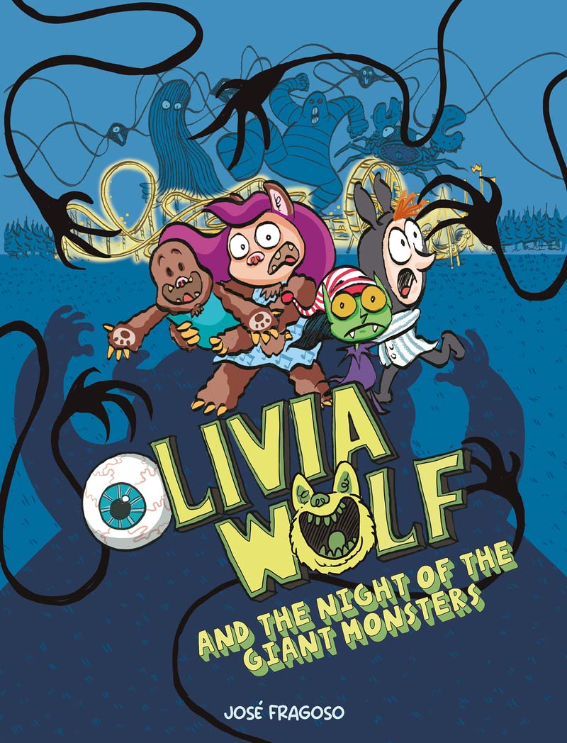 Olivia Wolf and the Night of the Giant Monsters - Children's Fantasy Adventure Book for Kids Ages 6-12 | Perfect for Bedtime Reading, Classroom Storytime & Young Readers