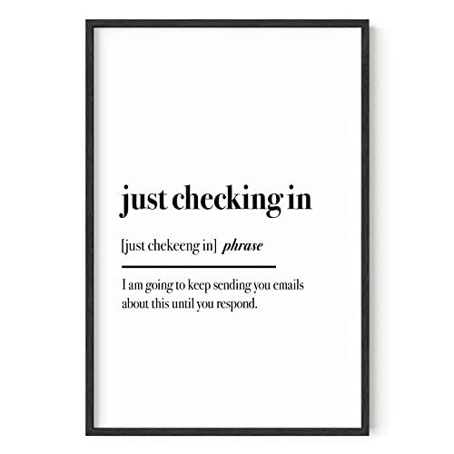 Just Checking In