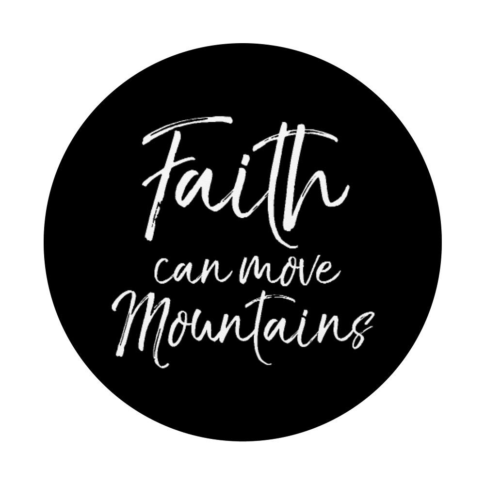 Faith Can Move Mountains Christian Bible PopSocket Grip - Swappable Phone & Tablet Holder for Daily Use, Church, and Travel