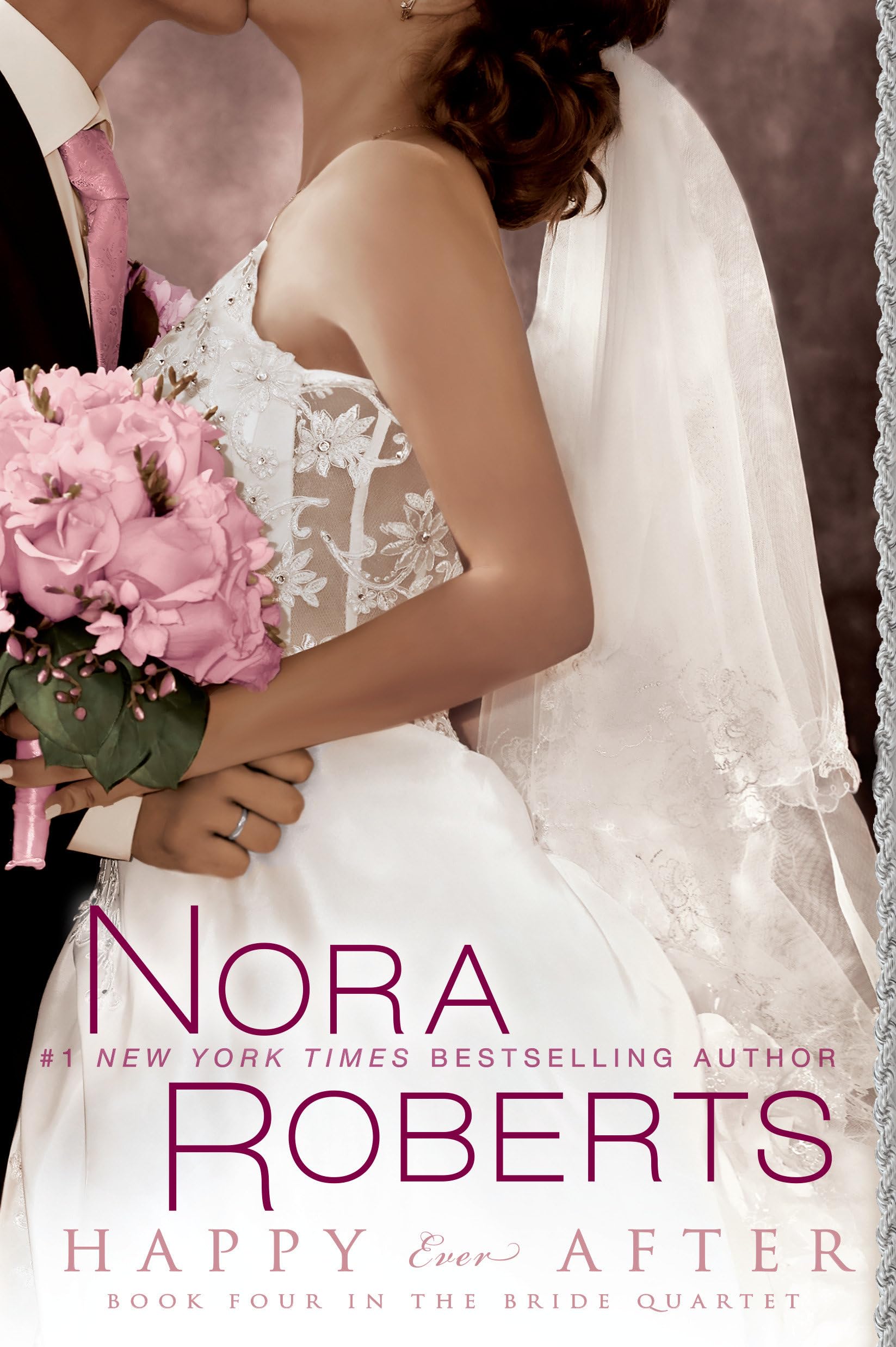 Happy Ever After (Bride Quartet Book 4) - Romantic Wedding Novel for Brides & Book Clubs - Perfect for Beach Reads & Bachelorette Parties