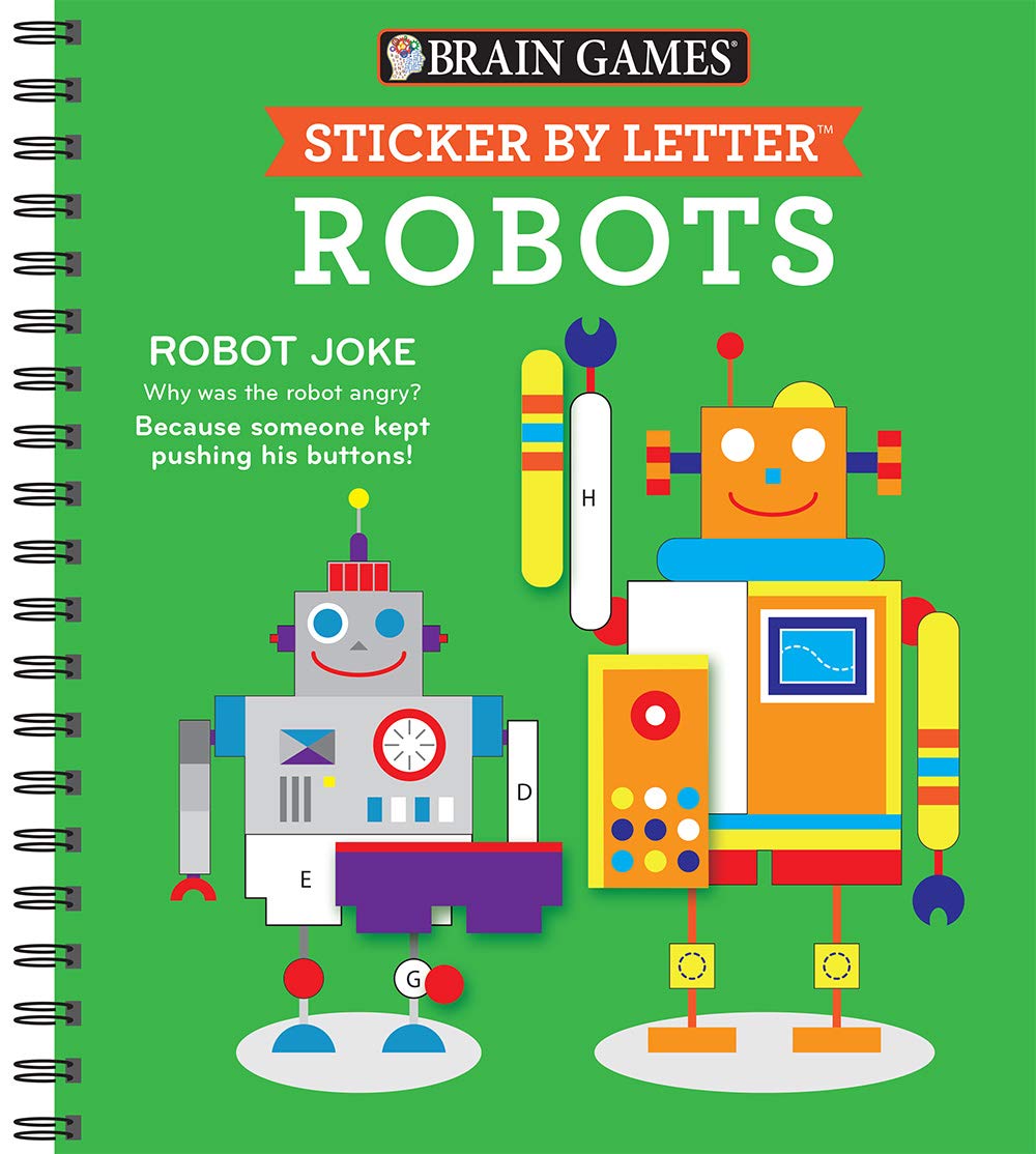 Brain Games - Sticker by Letter: Robots - Kids Activity Book with 100+ Stickers | Fun Learning Puzzles for Ages 5-8 | Perfect for Road Trips, Birthday Gifts & Classroom Activities