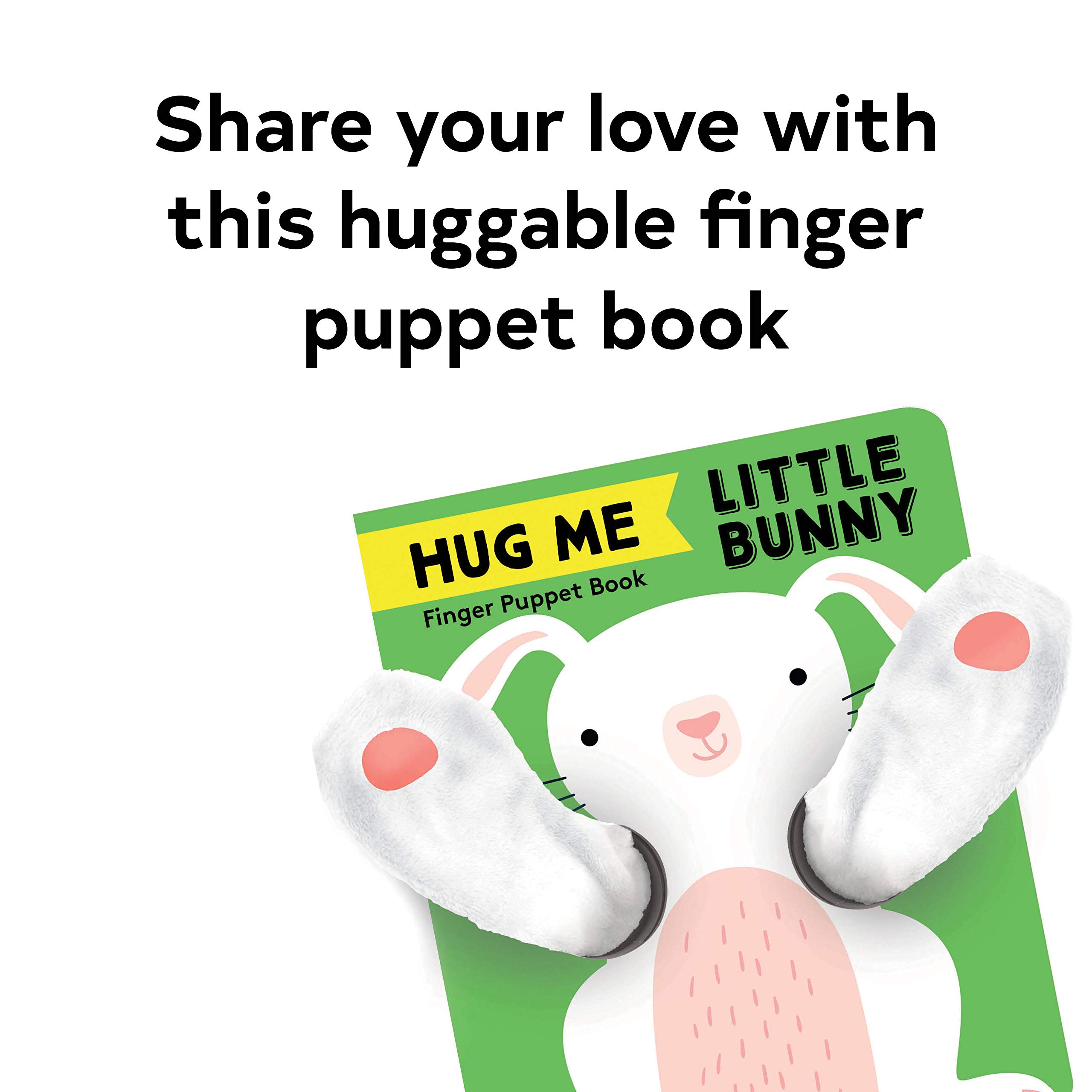 Adorable Hug Me Little Bunny Finger Puppet Book - Interactive Baby Board Book with Sensory Touch & Feel for Toddlers - Perfect for Storytime, Early Learning & Bonding Moments
