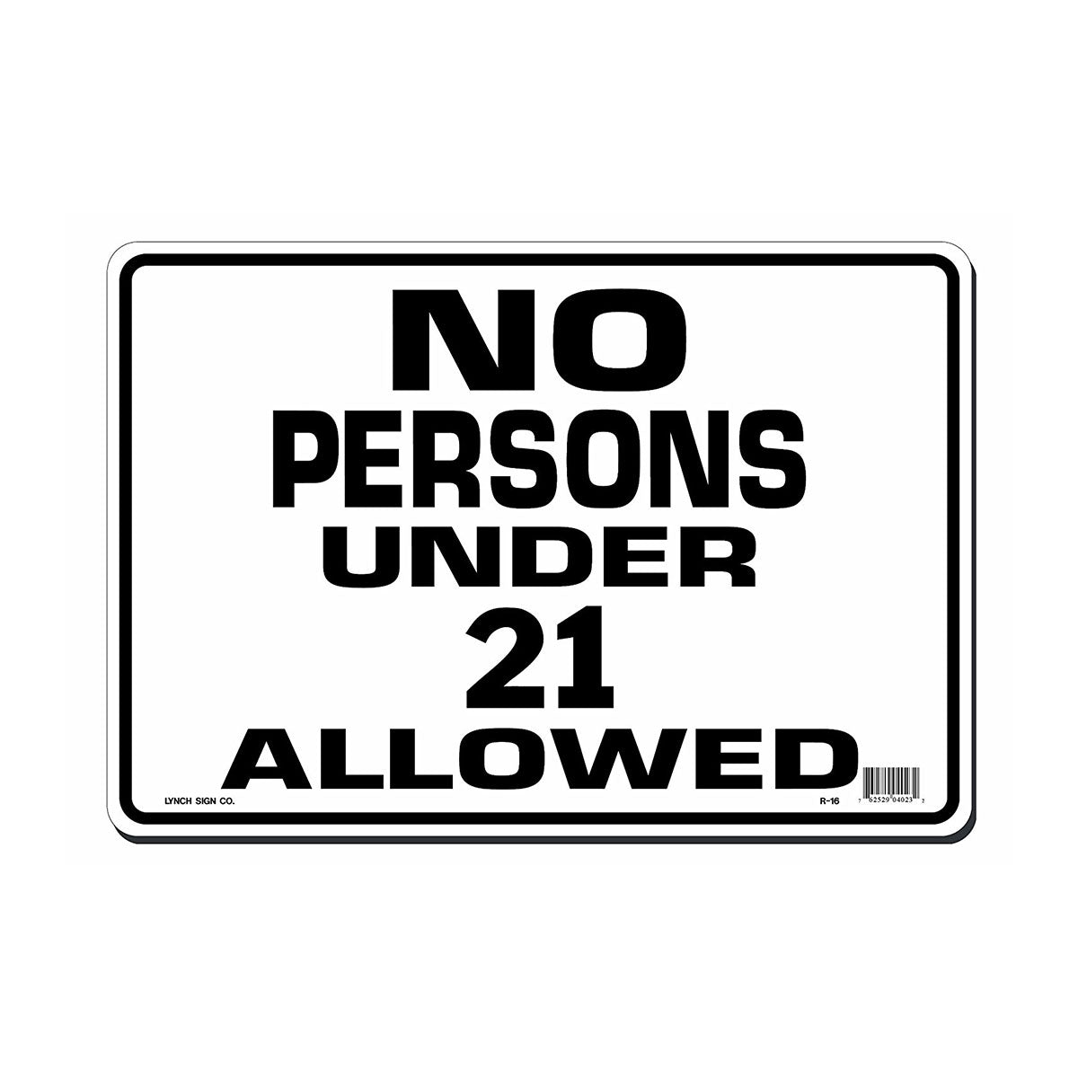 21 and Over Only Sign - 14x10 Inches - Age Restriction Warning for Bars, Liquor Stores & Nightclubs