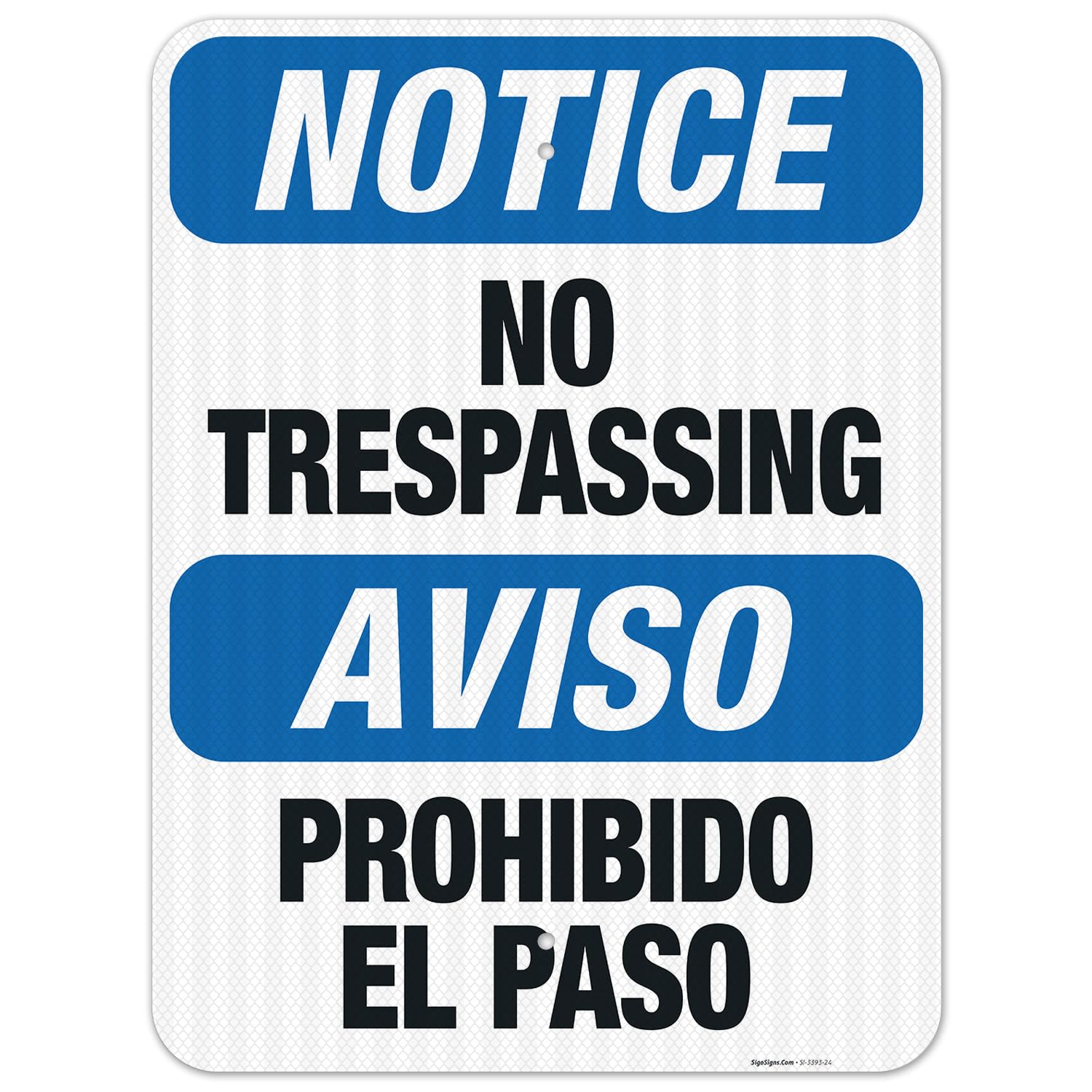 Bilingual No Trespassing Sign - OSHA Approved 18x24 Inch Aluminum Sign with 3M EGP Reflective Surface | Fade Resistant for Indoor & Outdoor Use | Made in USA | Perfect for Construction Sites, Warehouses & Property Security