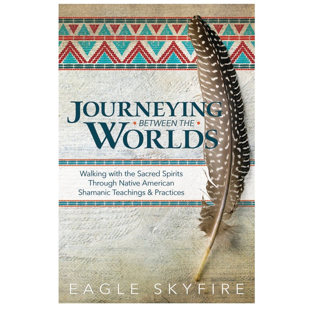 Journeying Between the Worlds - Shamanic Meditation & Spiritual Exploration Guide Book for Soul Seekers | Perfect for Vision Quests, Dream Work & Personal Transformation