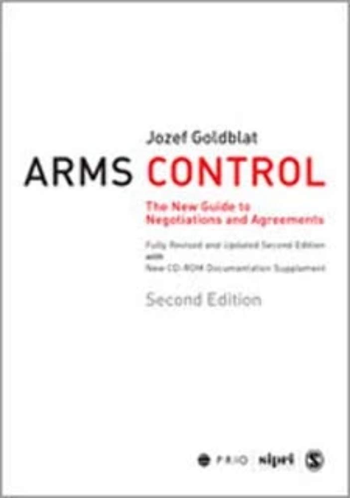 Arms Control: The New Guide to Negotiations and Agreements with CD-ROM Supplement | International Peace Studies | Oslo Research Institute | Perfect for Diplomats, Policy Makers & Peacekeeping Professionals