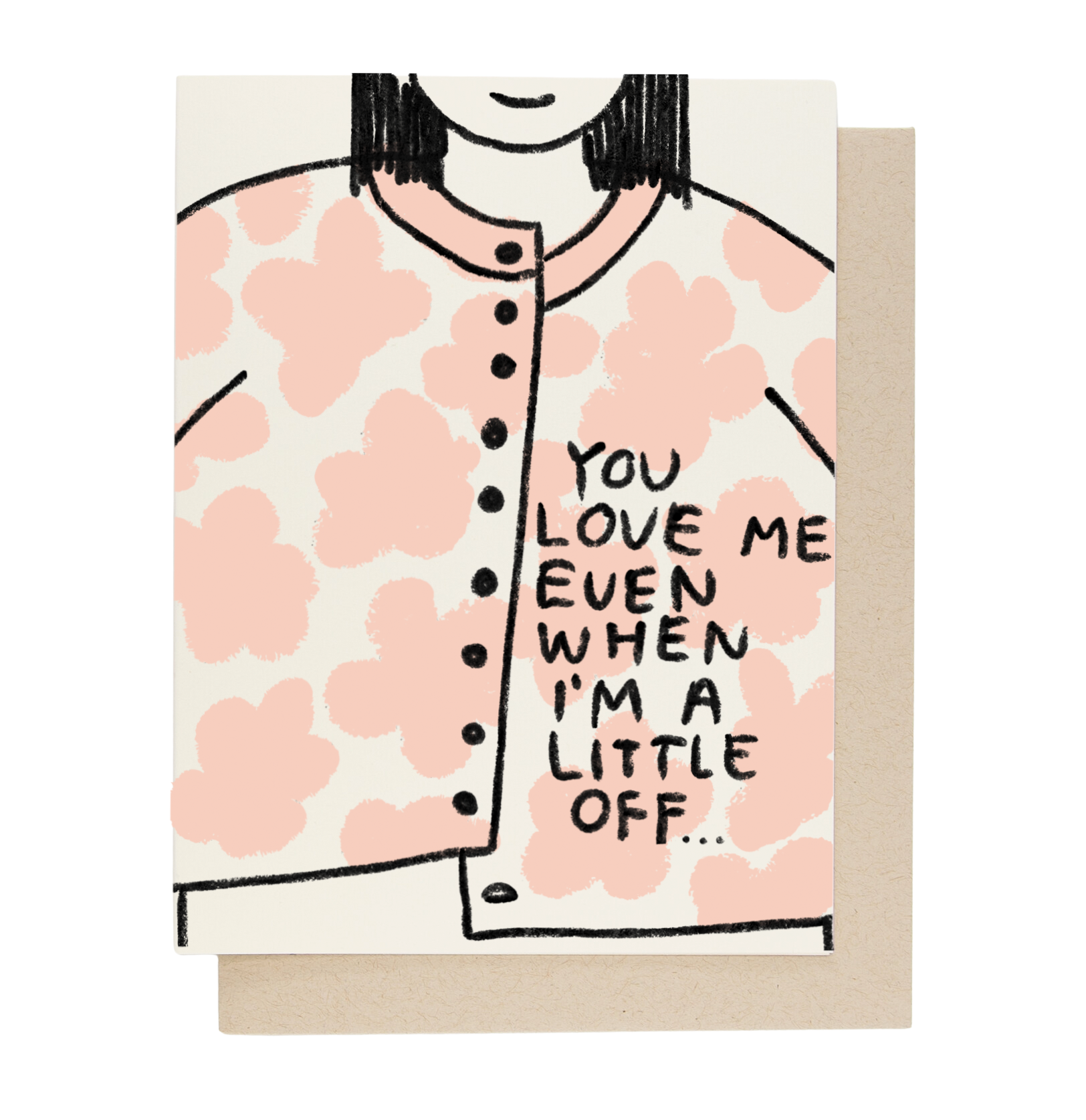 Little Off Greeting Card - Funny & Unique Birthday Card for Friends & Family - Perfect for Birthdays, Anniversaries & Special Occasions