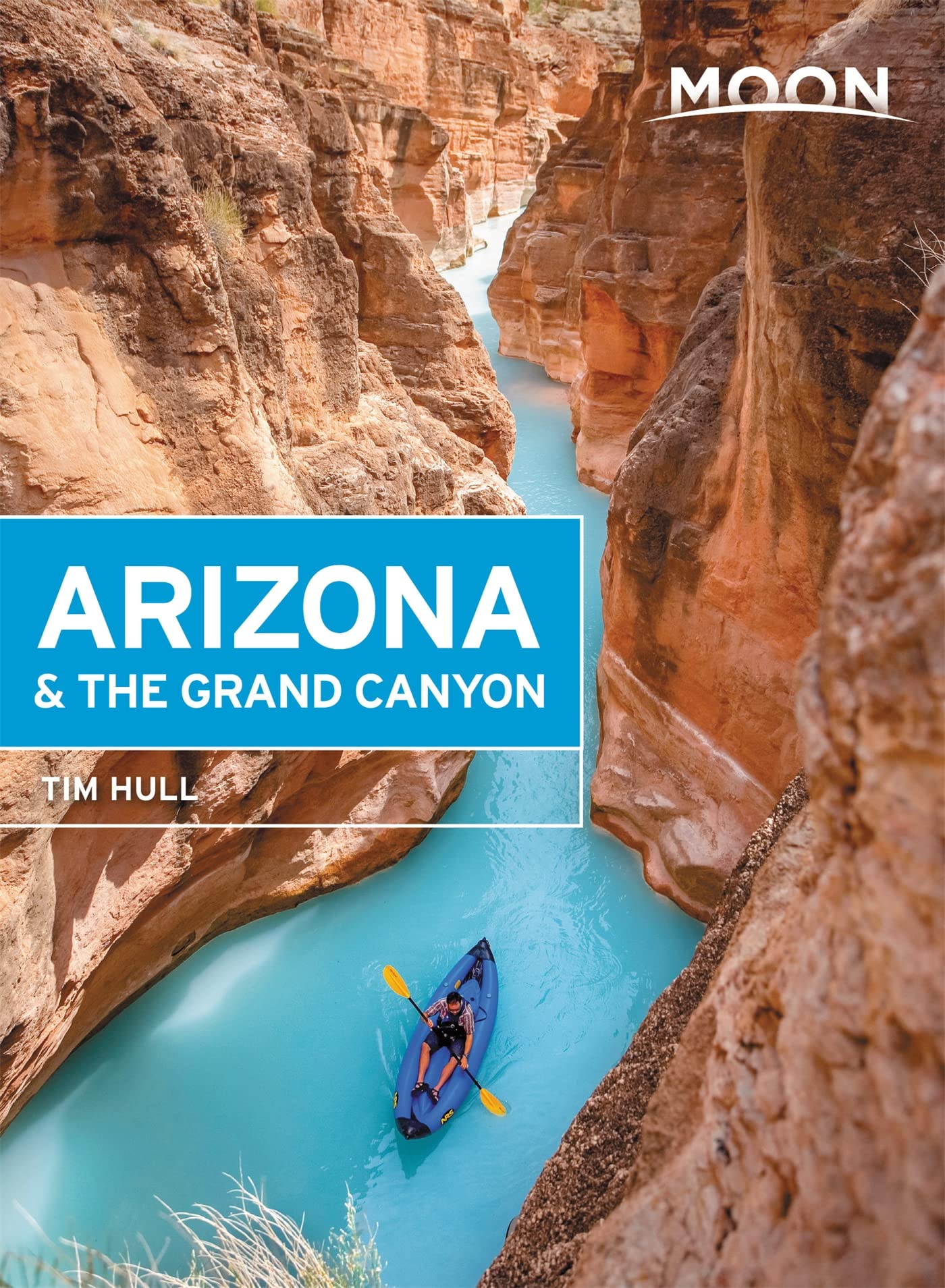 Moon Arizona & the Grand Canyon Travel Guide - Best Hiking Trails, Scenic Views & Local Tips | Perfect for Road Trips & National Park Adventures