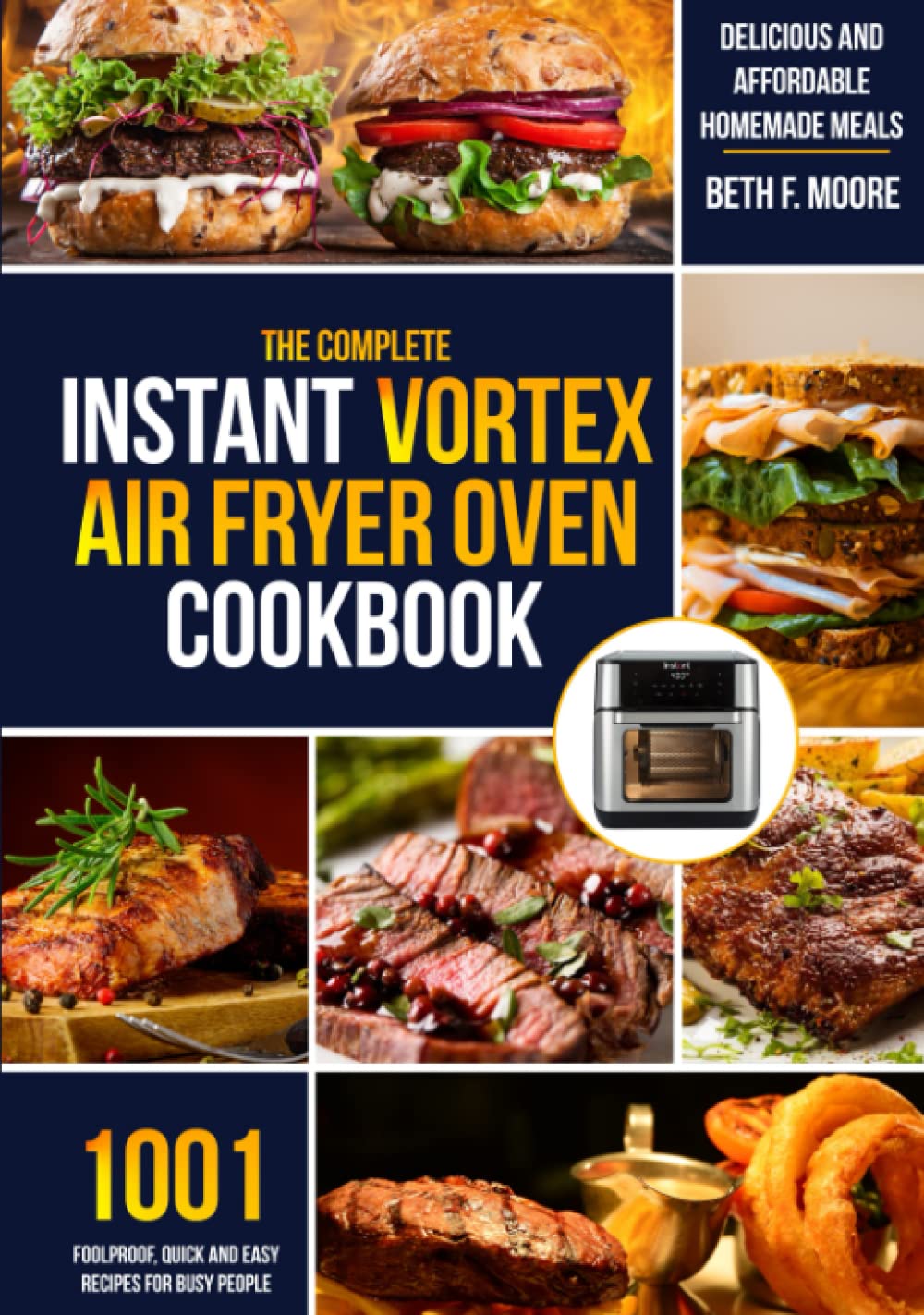 Instant Vortex Air Fryer Oven Cookbook: 1001 Easy Recipes for Quick, Healthy Meals | Perfect for Busy Families & Meal Prep