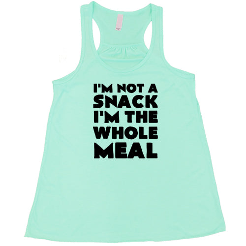 Funny Sarcastic T-Shirt - 'I'm Not A Snack I'm The Whole Meal' - Trendy Graphic Tee for Women & Men - Perfect for Casual Wear, Parties, and Gifts