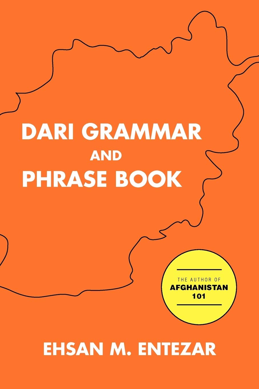 Comprehensive Dari Grammar & Phrase Book - Learn Dari Language for Travel, Business & Cultural Exchange | Essential Afghan Persian Language Guide
