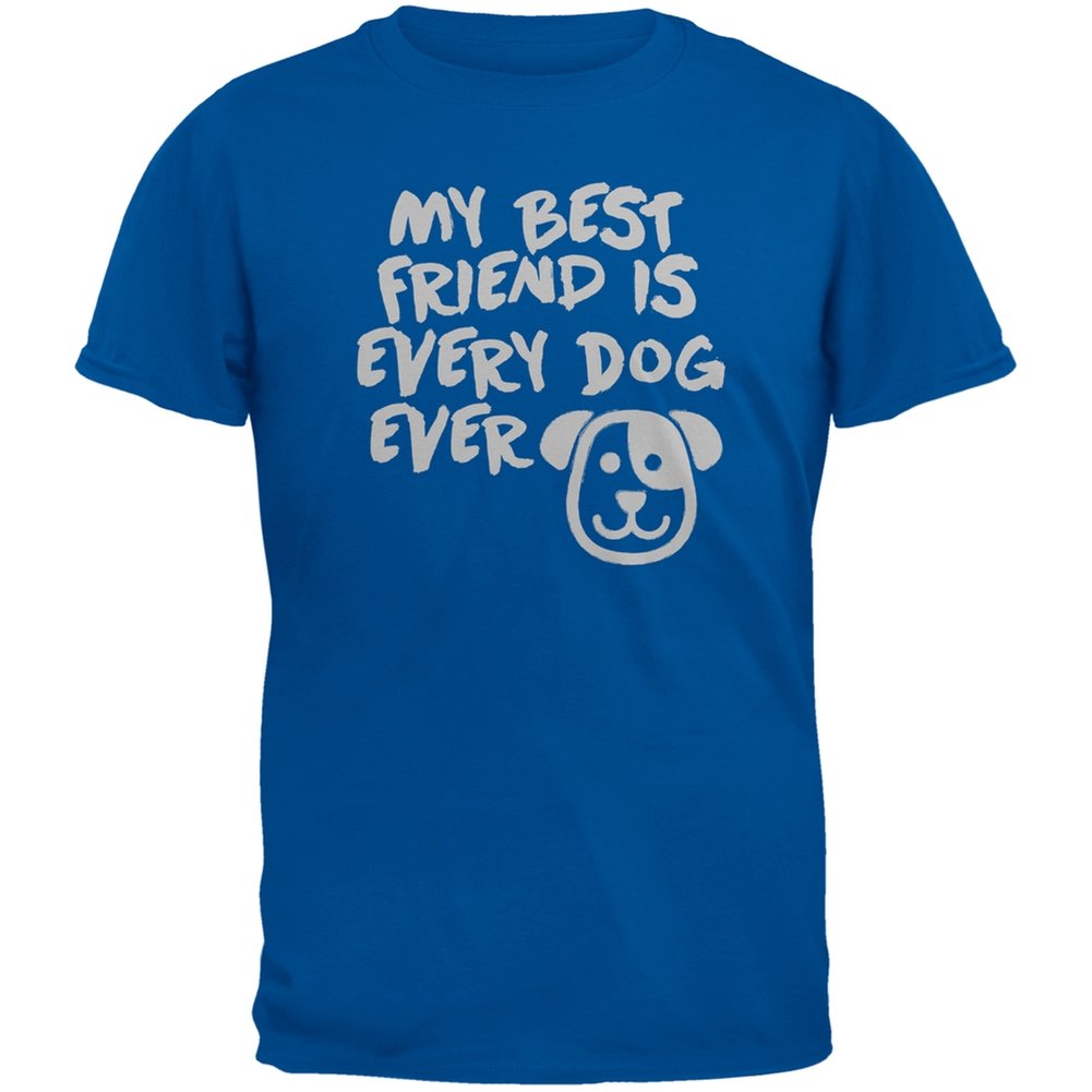 My Best Friend Is Every Dog Ever Blue Adult T-Shirt - Perfect for Casual Wear, Dog Lovers, and Everyday Comfort