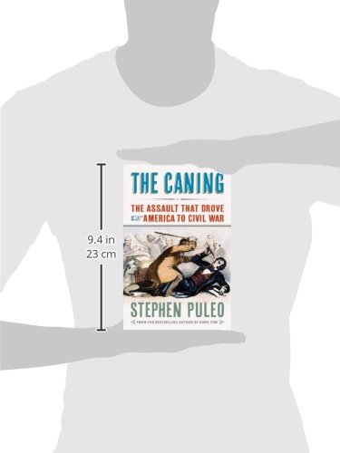 The Caning: The Assault That Sparked the American Civil War | Historical Book on Pre-War Tensions & Political Violence | Perfect for History Buffs & Civil War Studies
