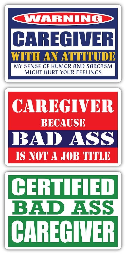 Certified Bad Ass Caregiver Stickers (3-Pack) - Funny Occupation & Career Gift - Durable 3M Vinyl Decals for Laptops, Hard Hats, Windows - Perfect for Nurses, Healthcare Workers & Tough Caregivers