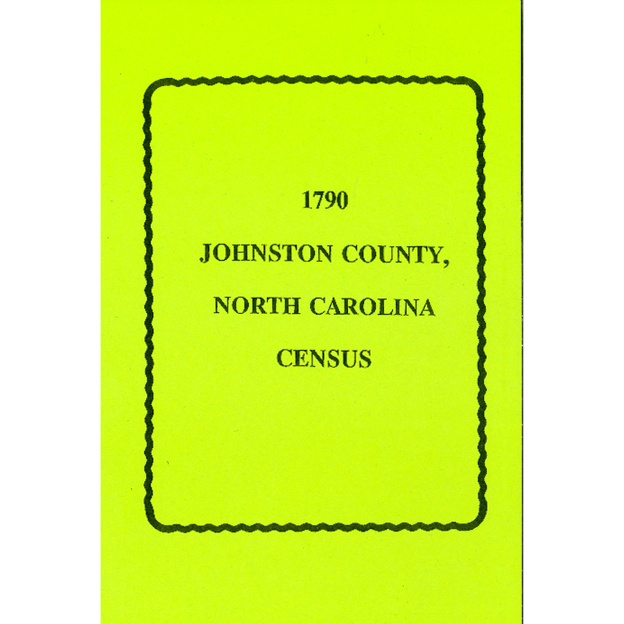 1790 Johnston County North Carolina Tax List - Historical Genealogy Research & Ancestry Records for Family Tree Building