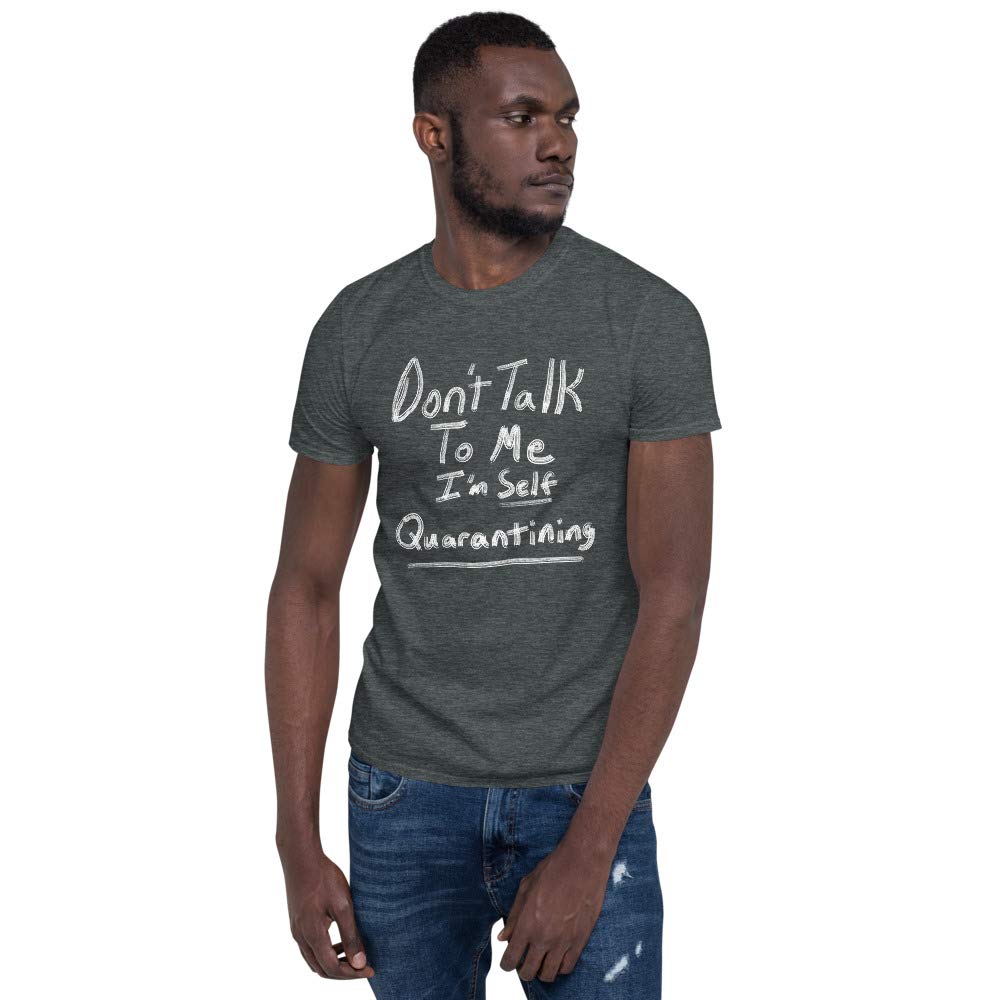 Self Quarantining Introvert T-Shirt - Funny Germophobe Gift for Home
