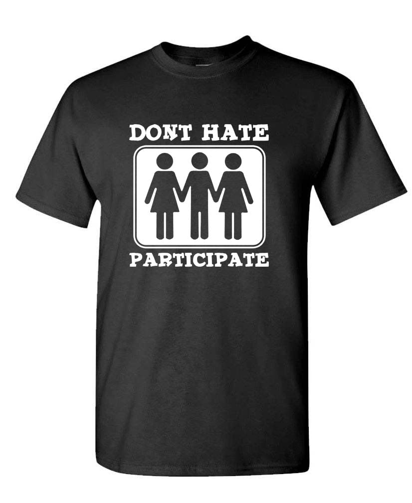Funny Threesome Slogan Men's Cotton T-Shirt - Don't Hate Participate Humor Tee for Casual Wear & Parties