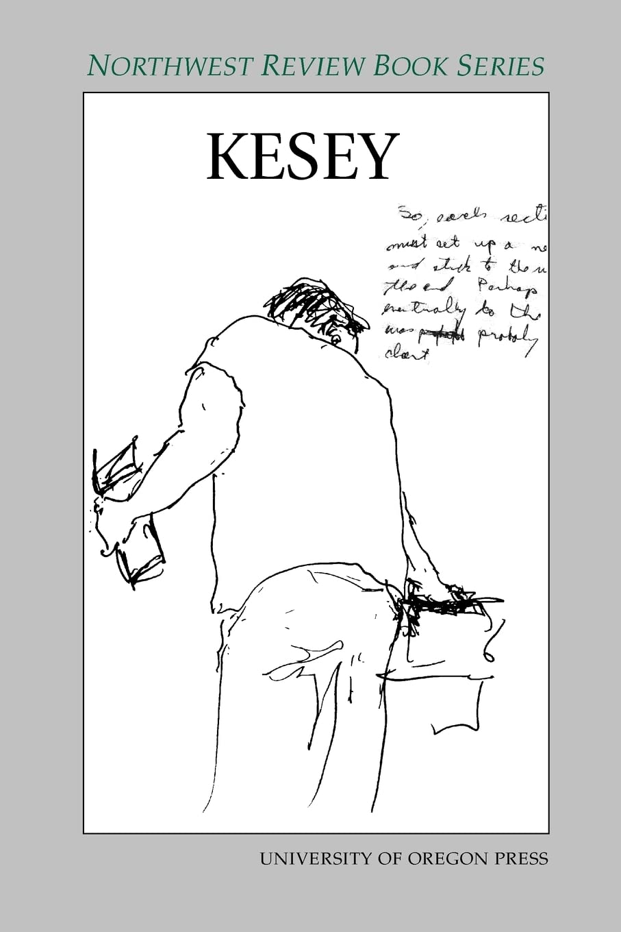 Kesey (Northwest Review Book) - Classic American Literature Novel for Book Clubs & Literature Enthusiasts - Perfect for Reading, Study Groups & Literary Discussions