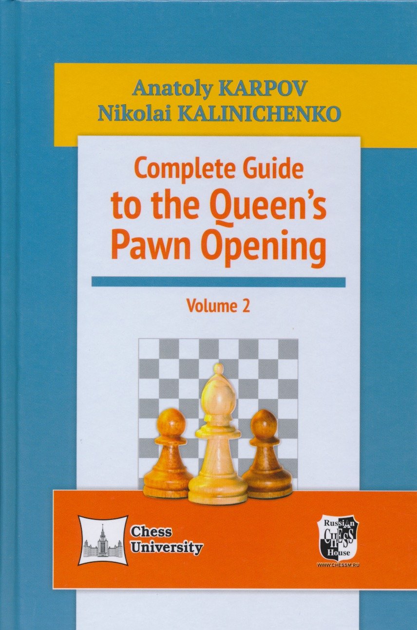 The Queen's Pawn Opening Complete Guide - Volume 2 | Chess Strategy Book for Beginners & Advanced Players | Perfect for Tournament Preparation & Home Study