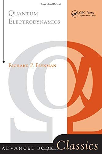 Quantum Electrodynamics by Richard P. Feynman | Advanced Physics Book | 1998 Edition - Perfect for Physics Students, Researchers & Science Enthusiasts