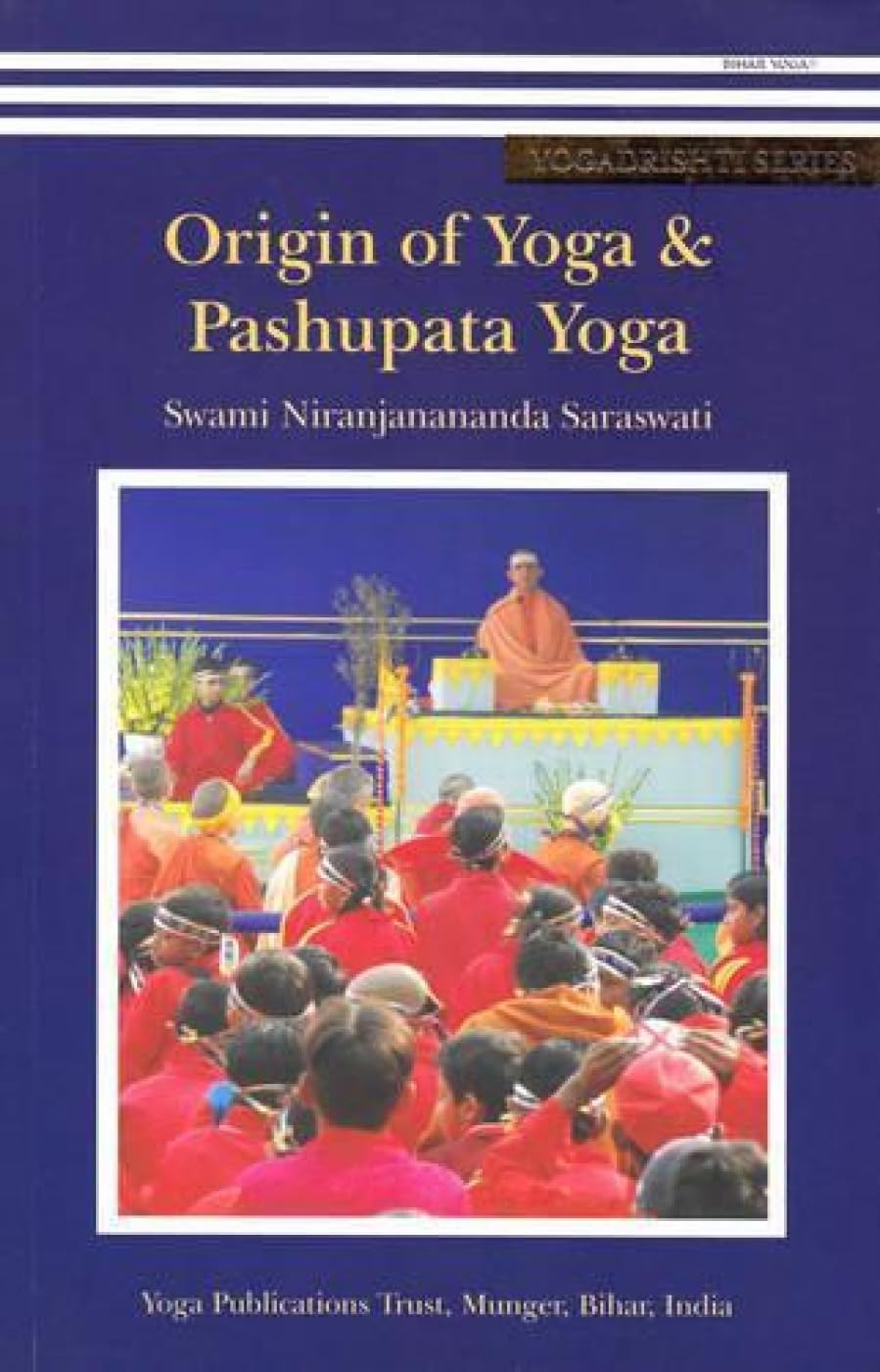 Origin of Yoga & Pashupata Yoga - Ancient Indian Spiritual Practices for Mind-Body Wellness | Meditation, Stress Relief & Self-Discovery