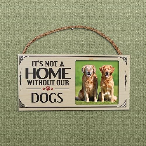 It's Not a Home Without Dogs