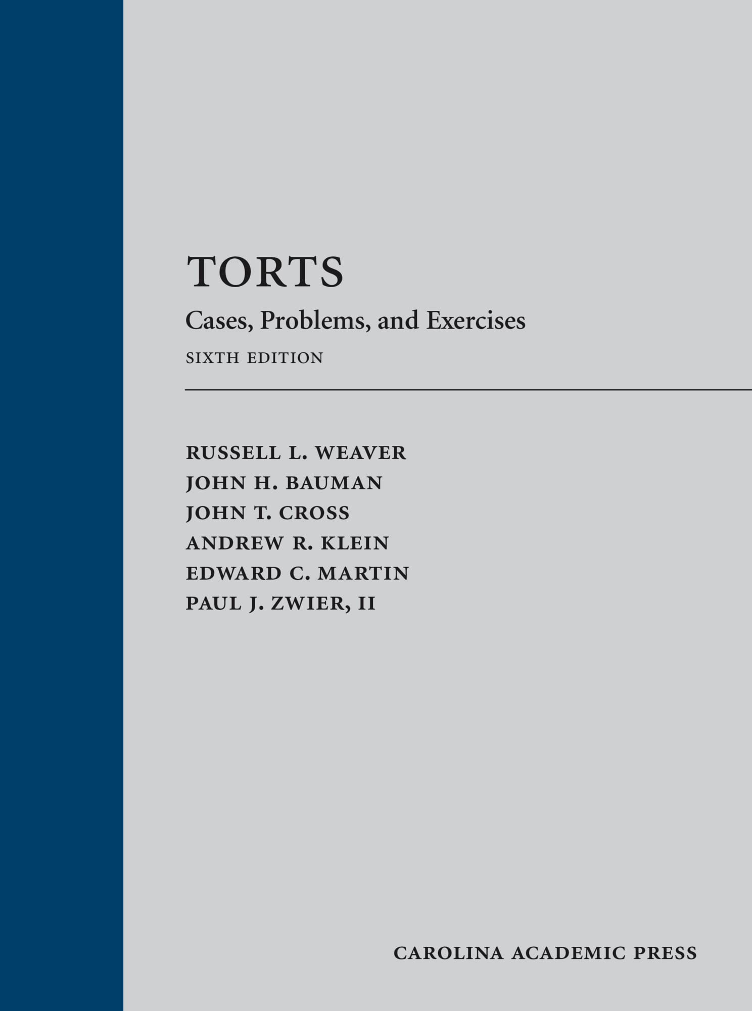 Torts Law Textbook: Cases, Problems, and Exercises for Law Students - Perfect for Legal Studies, Bar Exam Prep & Classroom Use