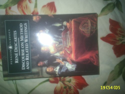 A Discourse on Method and Meditations by René Descartes - Philosophy Classics | Great Books in Philosophy for Students & Scholars | Perfect for College Courses, Self-Study & Philosophical Research