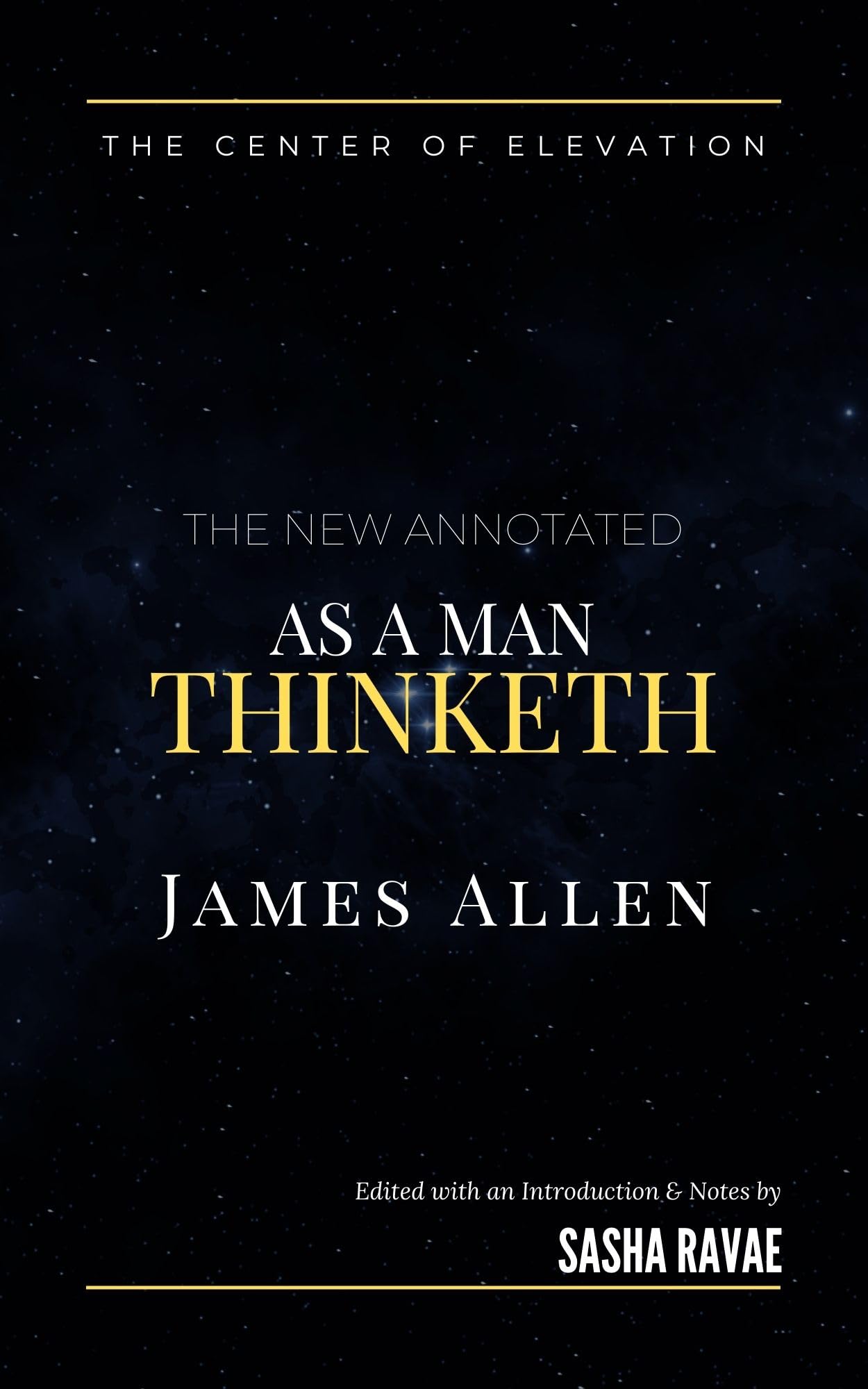 As a Man Thinketh (Annotated Edition) - Classic Self-Help Book for Personal Growth & Success | Motivational Reading for Entrepreneurs, Students & Professionals