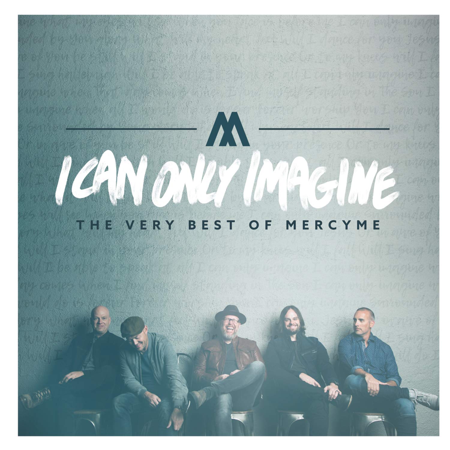 MercyMe's Greatest Hits Album - I Can Only Imagine - Best Christian Worship Songs for Church, Home & Inspirational Moments