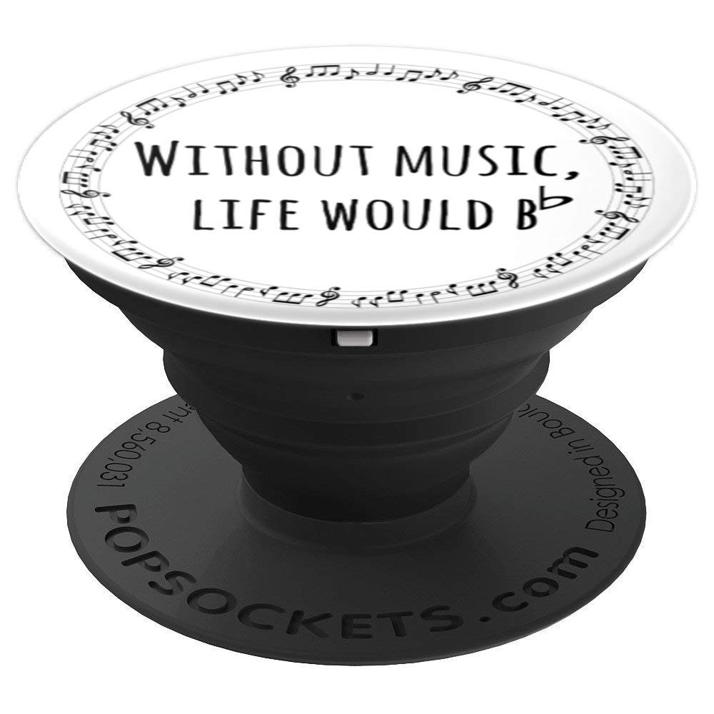 Funny Music Teacher Gift - Without Music Life Would B Flat PopSockets PopGrip | Swappable Phone & Tablet Grip | Perfect for Musicians, Music Lovers & Educators