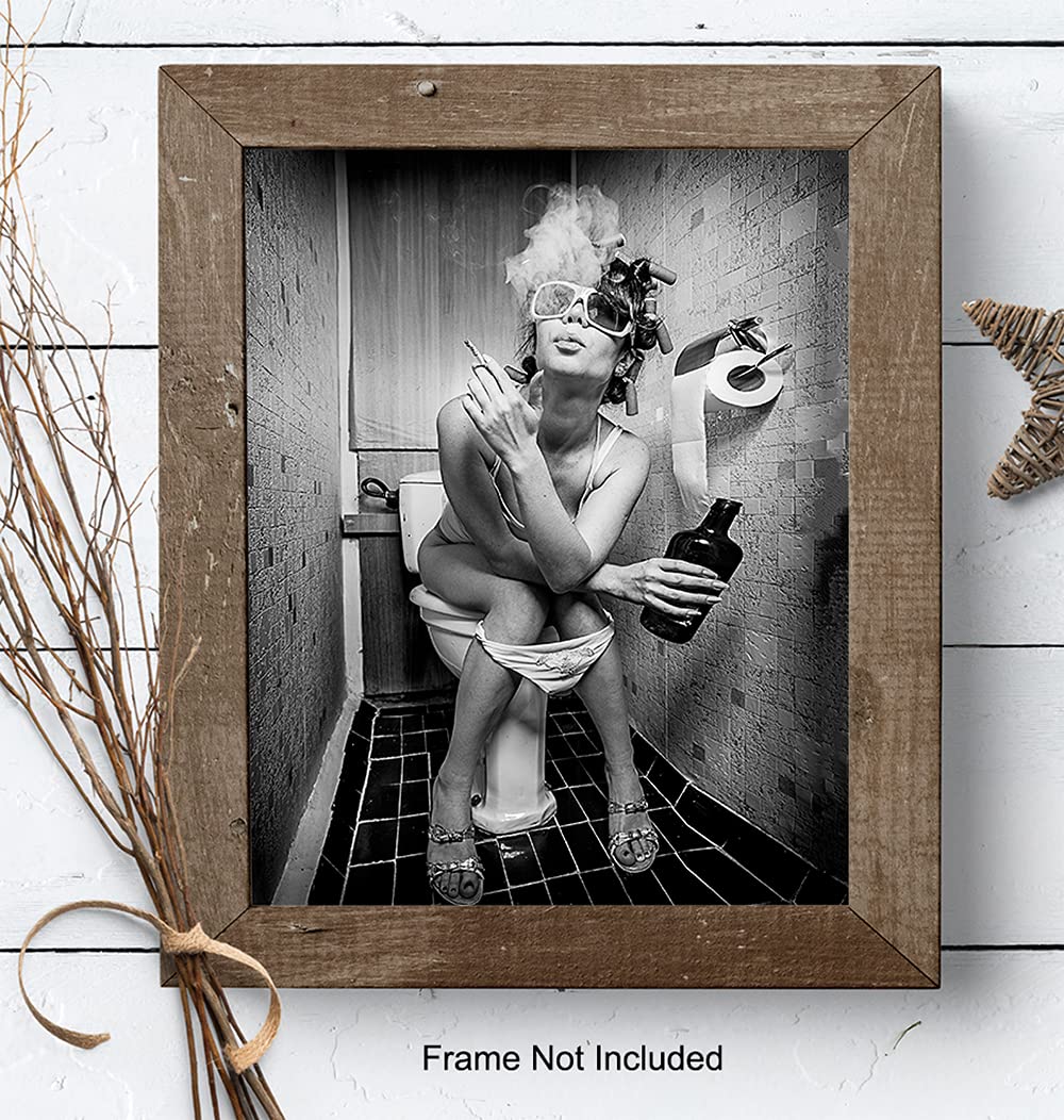 Funny Bathroom Wall Art - Unique Bar & Restroom Decor - 8x10 Woman Smoking & Drinking Alcohol Print - Perfect for Guest Bathroom, Powder Room & Man Cave Decor - Ideal for Home, Office or Pub Wall Decoration
