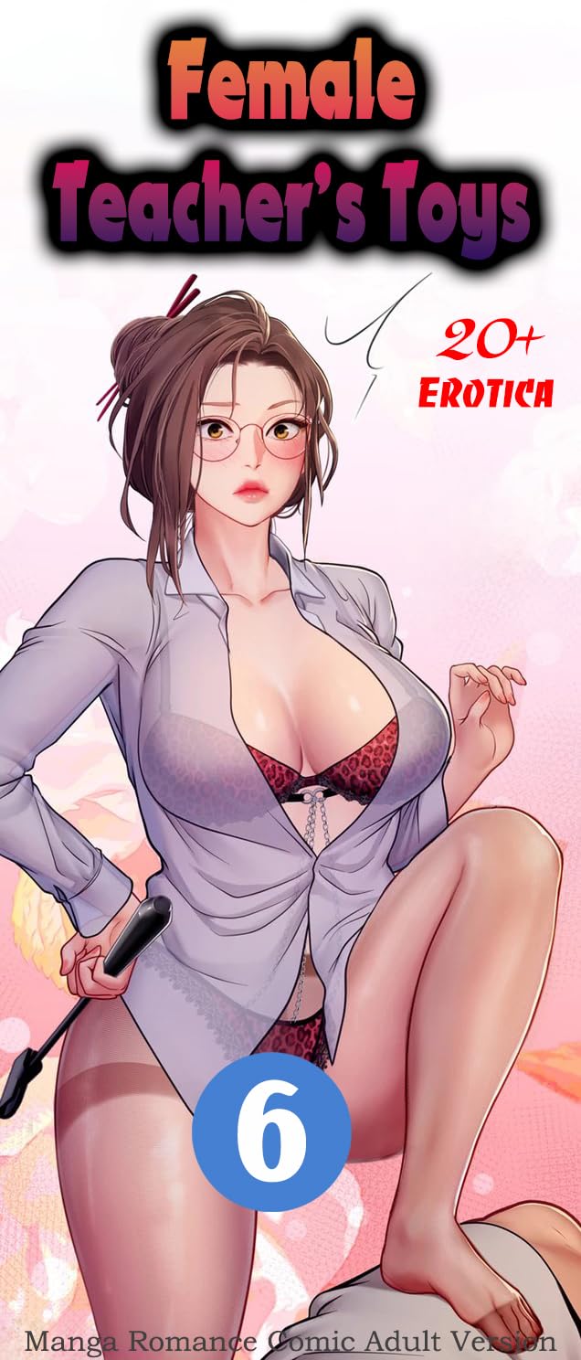 Adult Manga Romance Comics - Steamy Teacher-Themed Erotic Stories for Women | Perfect for Solo Reading & Couples' Play
