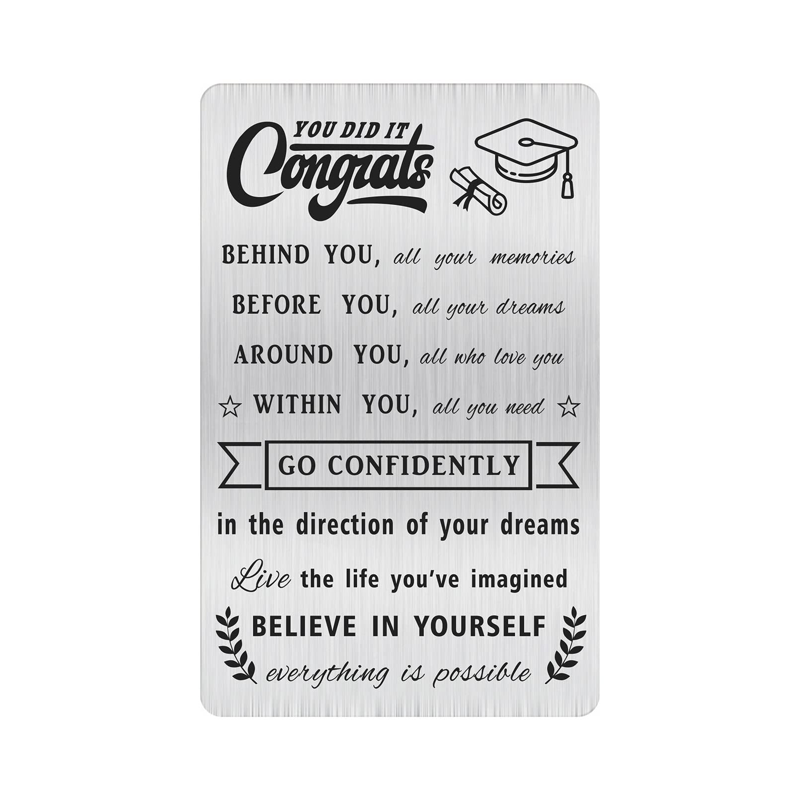 MOQIYXL Graduation Gift Card - Personalized Engraved Wallet Card for College & School Graduates 2024 - Inspirational Quote 'Go Confidently In The Direction of Your Dreams' - Perfect Graduation Gift for Him & Her - Ideal for Commencement, Diploma Case, or Keepsake Box