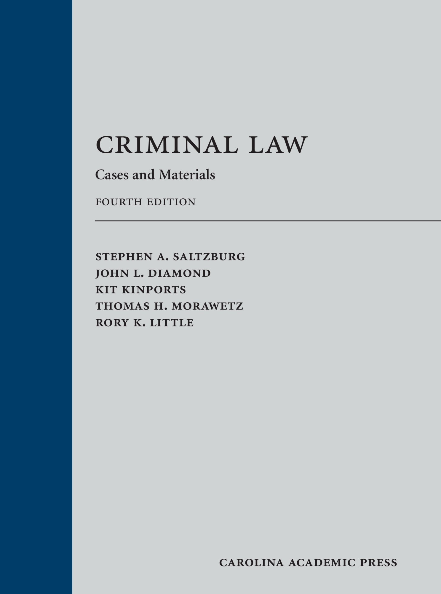 Criminal Law Cases and Materials - Legal Textbooks for Law Students & Professionals | Study, Research & Court Preparation