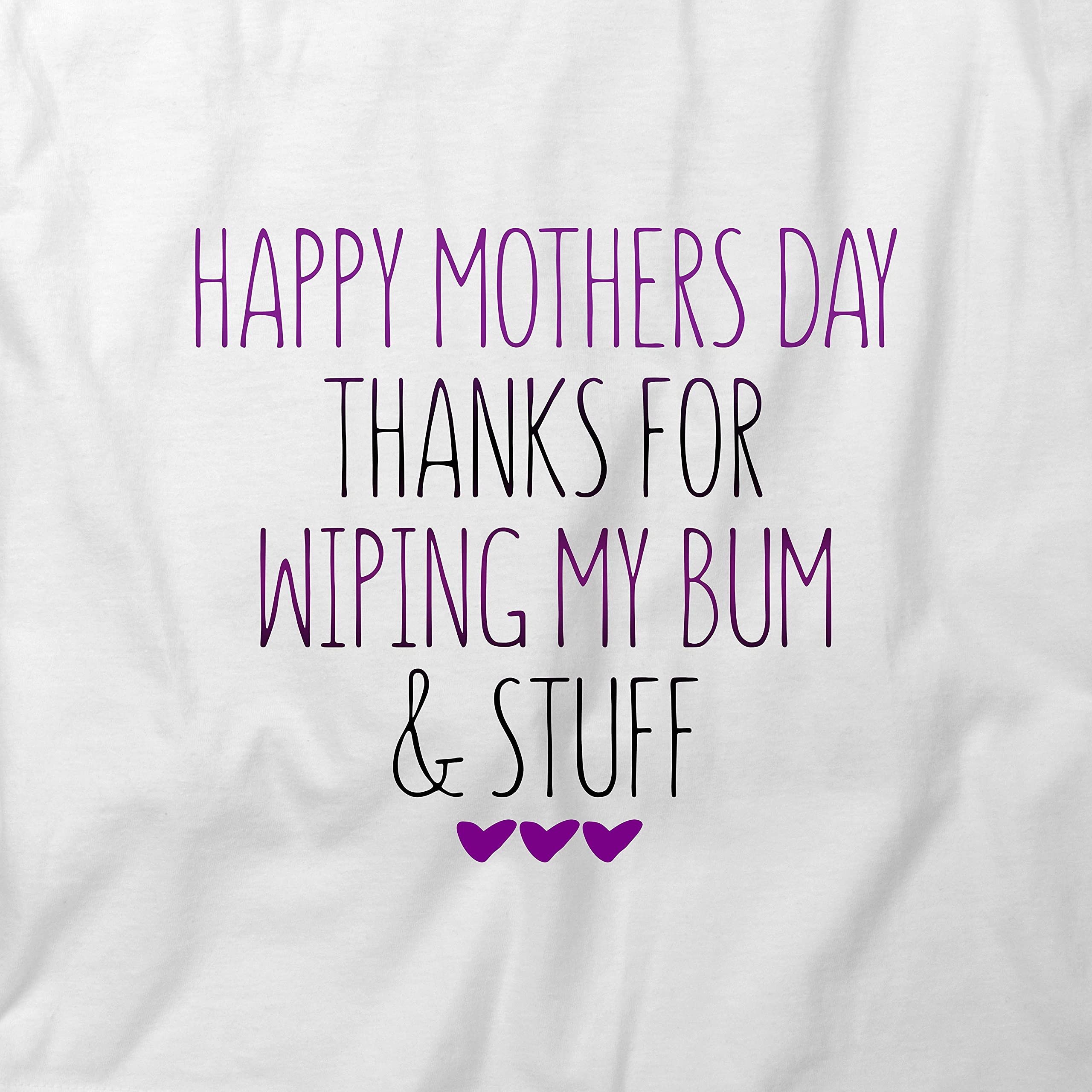 Funny Mother's Day Wiping Bum T-Shirt - White Graphic Printed Tee for Women | Perfect Gift for Mom, Wife & Grandma - Great for Family Gatherings & Mother's Day Celebrations