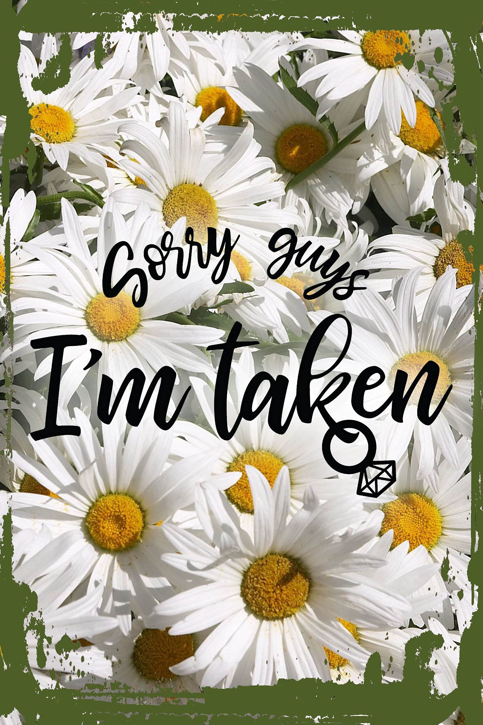 Funny Married Couple Wall Sign - Daisy Flower 'Sorry Guys I'm Taken' Ring Decor, 8x12 Inches - Perfect for Wedding Gifts, Anniversary & Home Decor